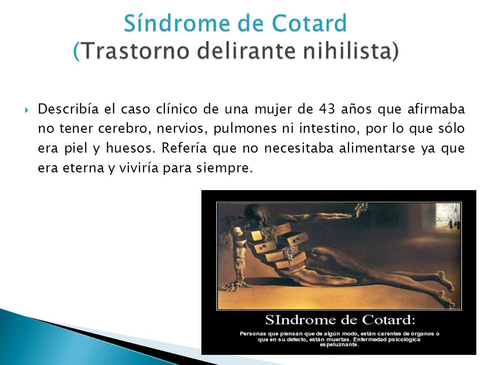 Síndrome de Cotard (Trastorno delirante nihilista)