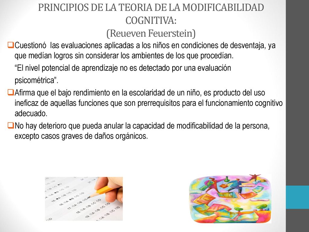 PRINCIPIOS DE LA TEORIA DE LA MODIFICABILIDAD COGNITIVA: (Reueven Feuerstein)