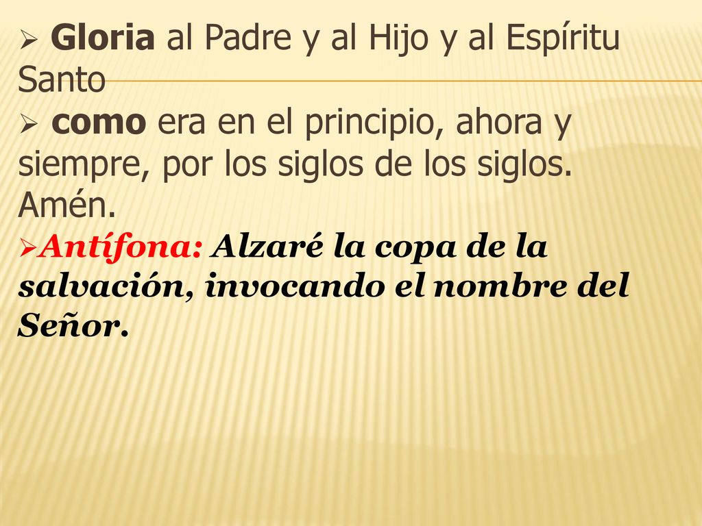 Gloria al Padre y al Hijo y al Espíritu Santo