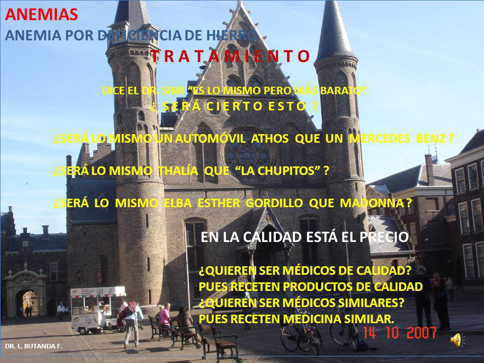 ANEMIAS T R A T A M I E N T O ANEMIA POR DEFICIENCIA DE HIERRO
