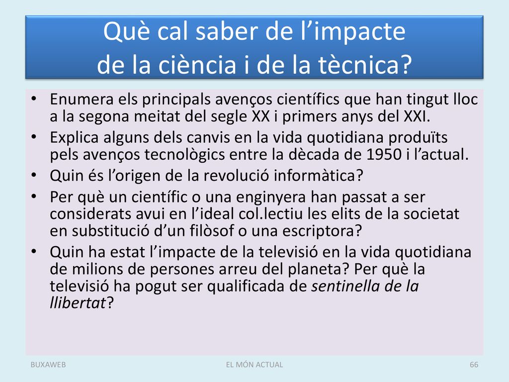 Què cal saber de l’impacte de la ciència i de la tècnica