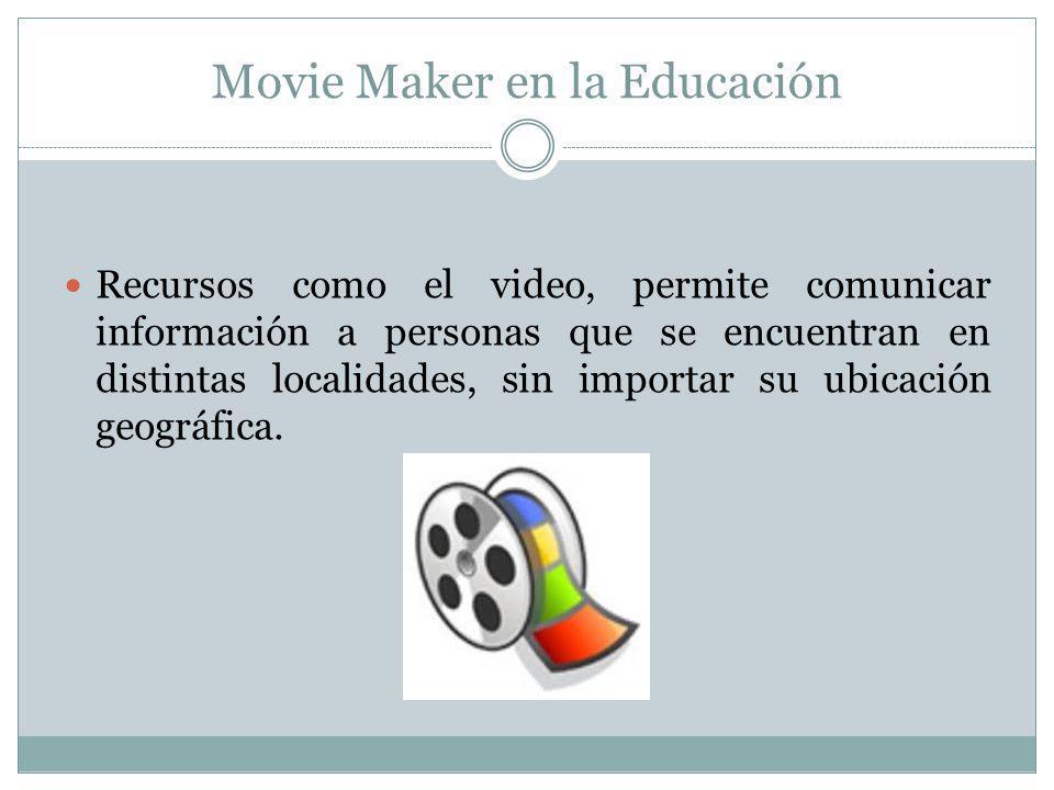 Movie Maker en la Educación