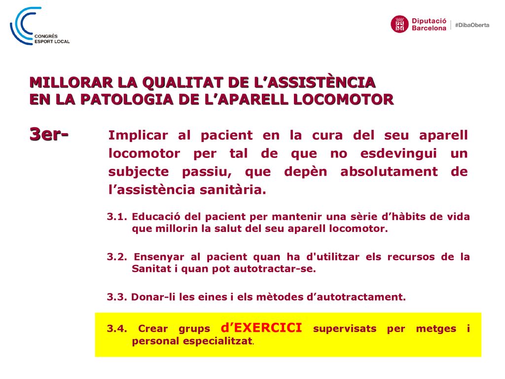MILLORAR LA QUALITAT DE L’ASSISTÈNCIA EN LA PATOLOGIA DE L’APARELL LOCOMOTOR