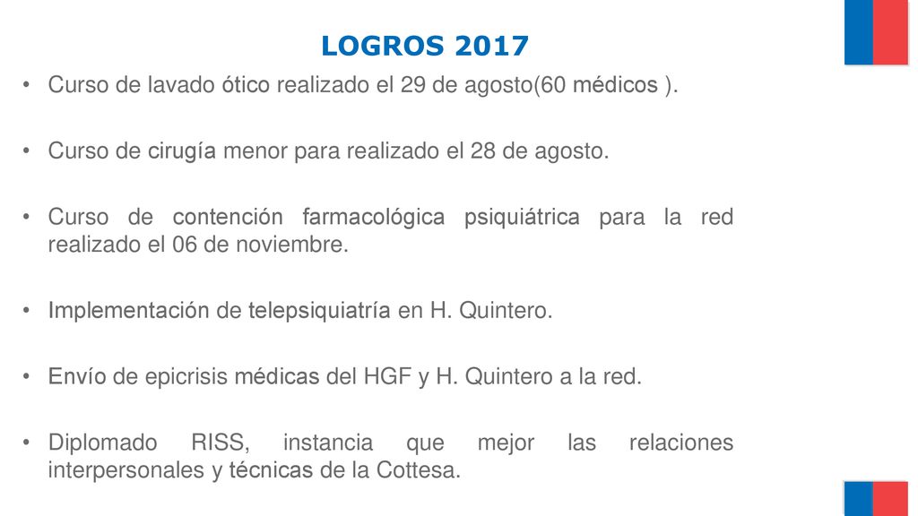 LOGROS 2017 Curso de lavado ótico realizado el 29 de agosto(60 médicos ). Curso de cirugía menor para realizado el 28 de agosto.