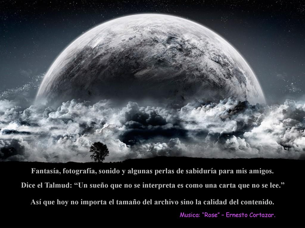 Fantasía, fotografía, sonido y algunas perlas de sabiduría para mis amigos.