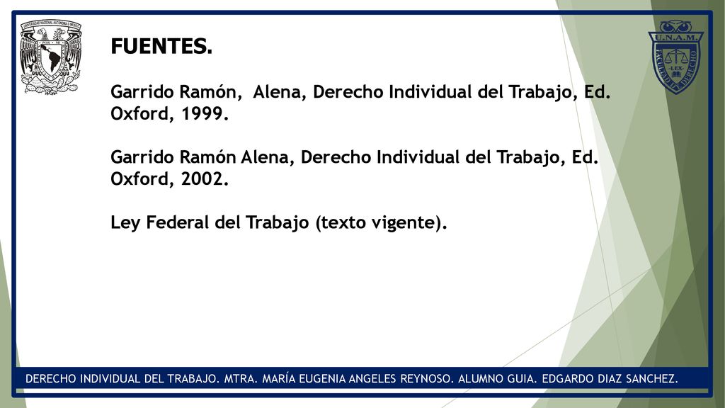 FUENTES. Garrido Ramón, Alena, Derecho Individual del Trabajo, Ed. Oxford,