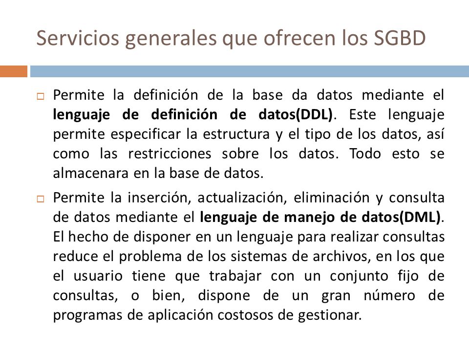 Servicios generales que ofrecen los SGBD