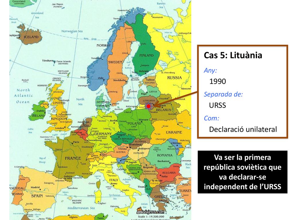 Cas 5: Lituània Any: Separada de: URSS. Com: Declaració unilateral.