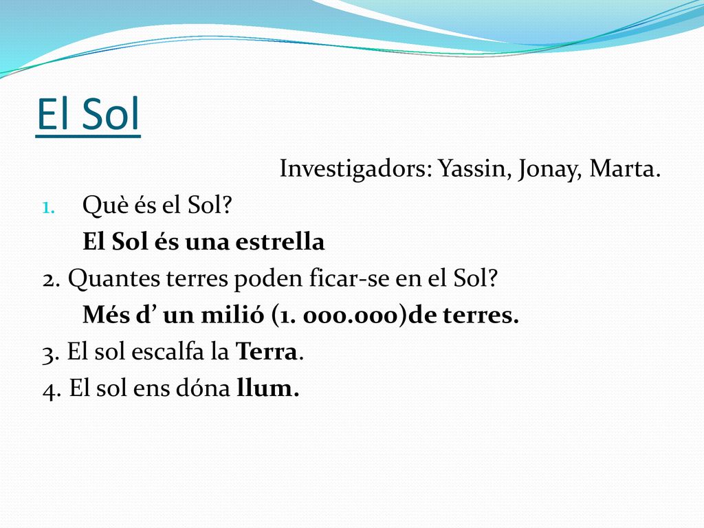 El Sol Investigadors: Yassin, Jonay, Marta. Què és el Sol
