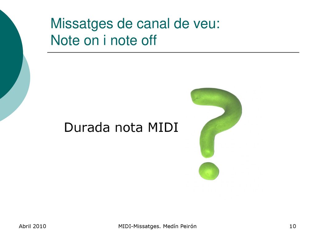 Missatges de canal de veu: Note on i note off