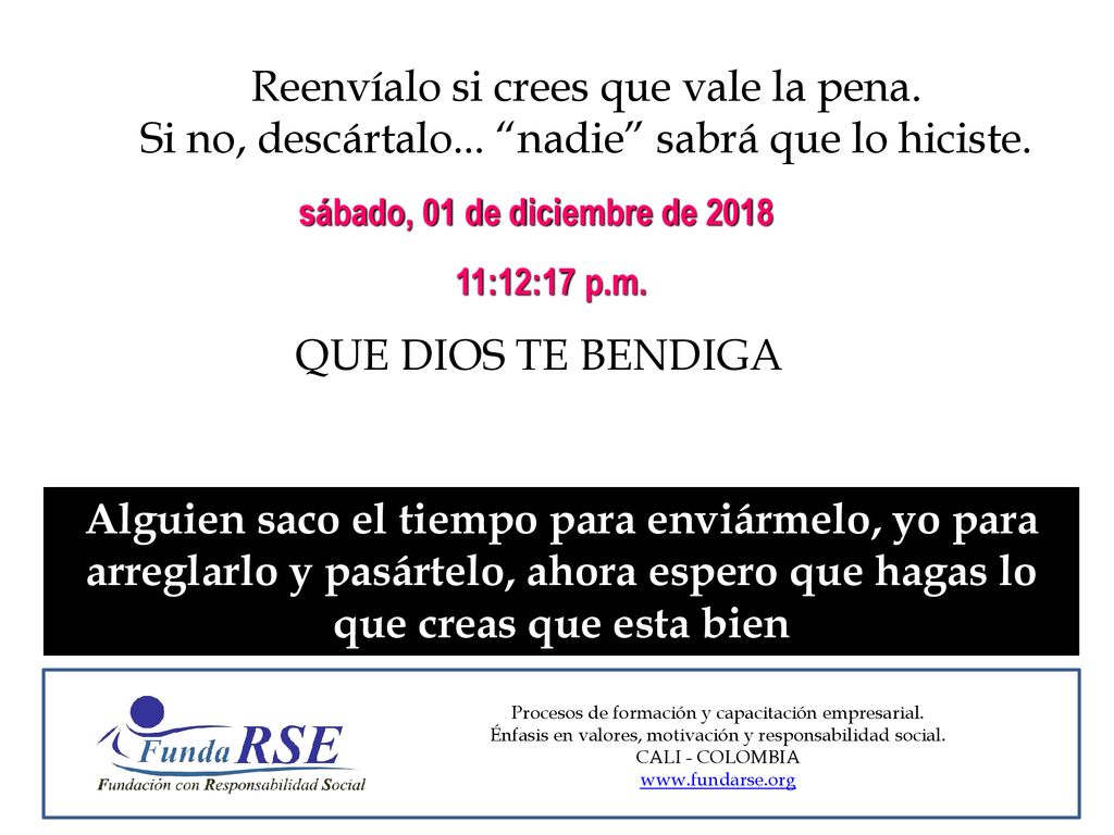 Reenvíalo si crees que vale la pena. Si no, descártalo