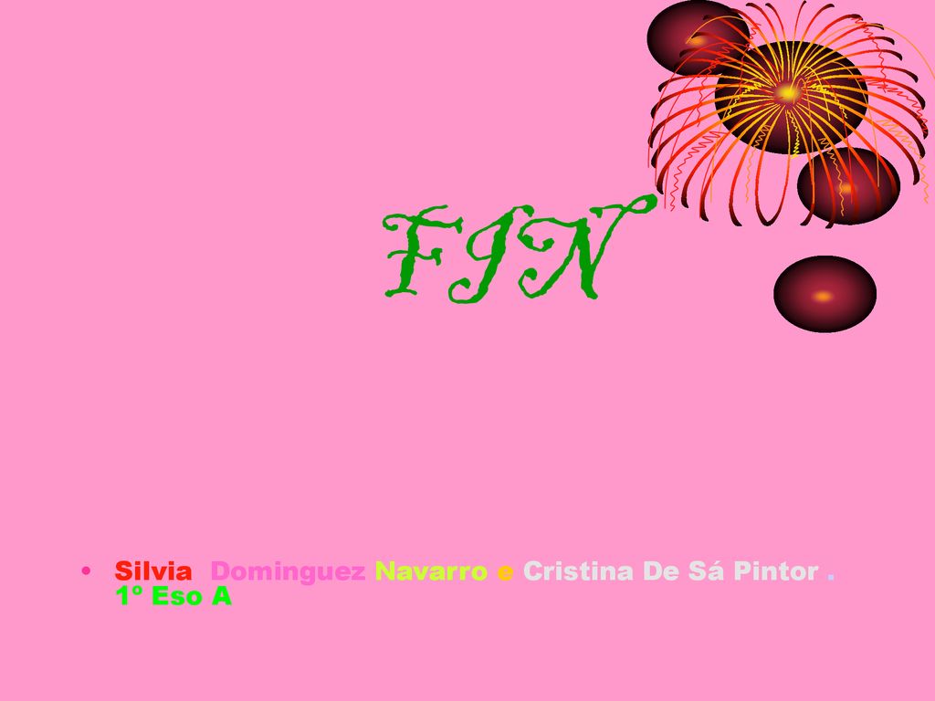FIN Silvia Dominguez Navarro e Cristina De Sá Pintor . 1º Eso A