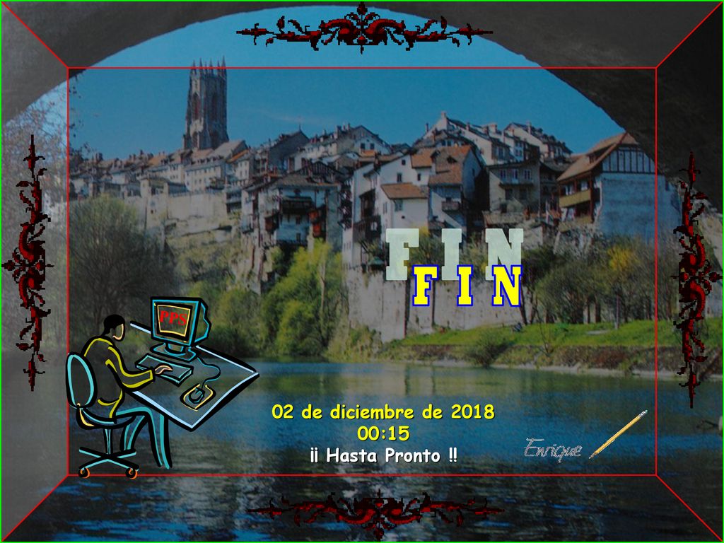F I N PPS 02 de diciembre de :15 ¡¡ Hasta Pronto !! 40