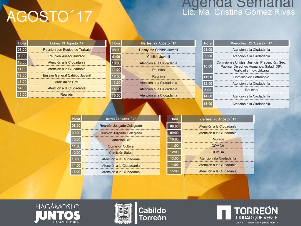 Agenda Semanal AGOSTO´17 Lic. Ma. Cristina Gómez Rivas Cabildo Torreón