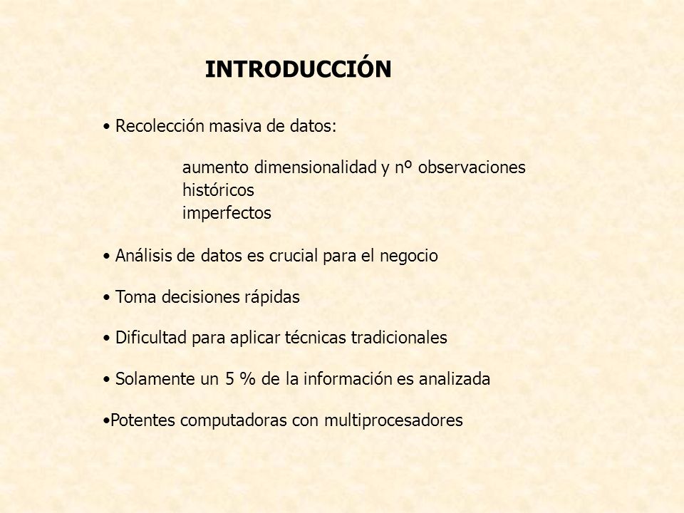 INTRODUCCIÓN Recolección masiva de datos: