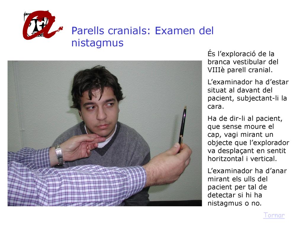 Parells cranials: Examen del nistagmus