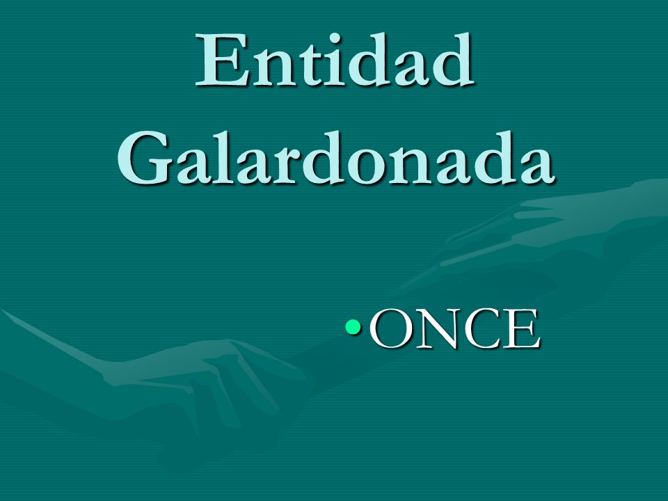 Entidad Galardonada ONCE