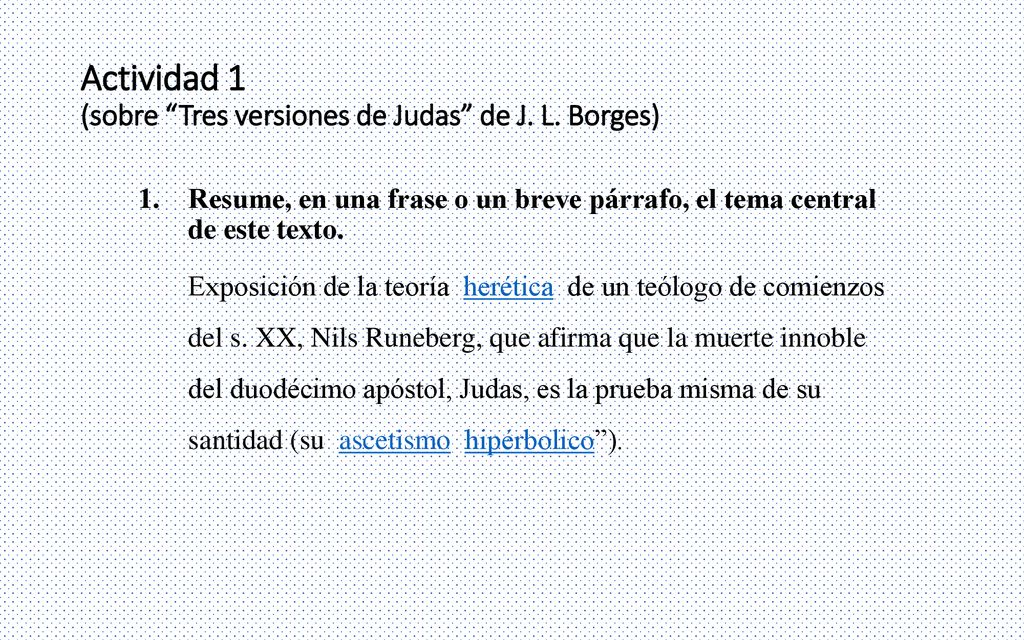 Actividad 1 (sobre Tres versiones de Judas de J. L. Borges)