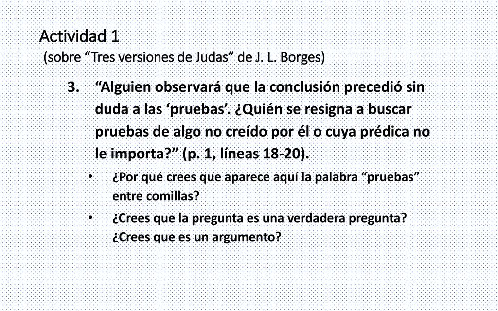 Actividad 1 (sobre Tres versiones de Judas de J. L. Borges)