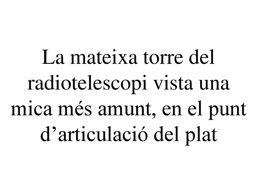 La mateixa torre del radiotelescopi vista una mica més amunt, en el punt d’articulació del plat
