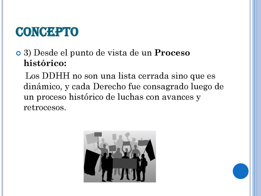 CONCEPTO 3) Desde el punto de vista de un Proceso histórico: