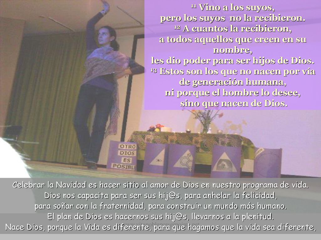 11 Vino a los suyos, pero los suyos no la recibieron