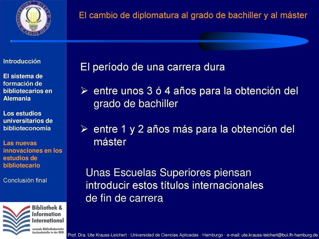 El cambio de diplomatura al grado de bachiller y al máster