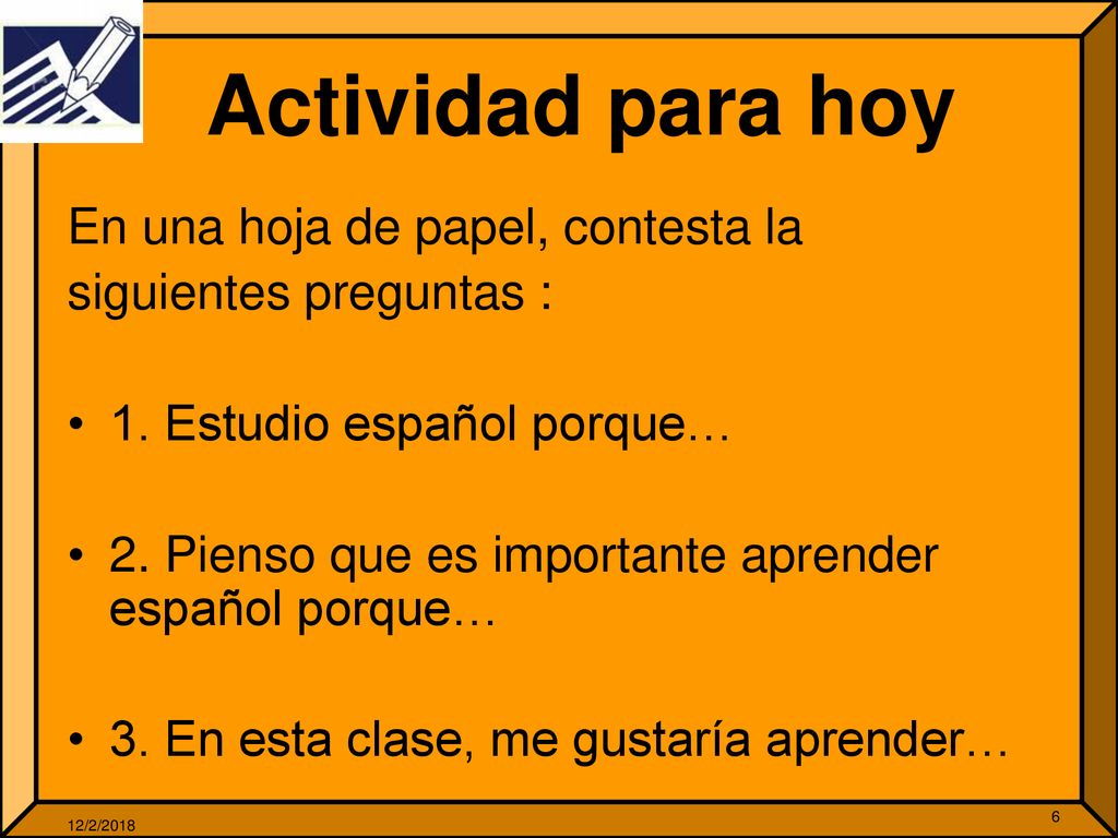 Actividad para hoy En una hoja de papel, contesta la