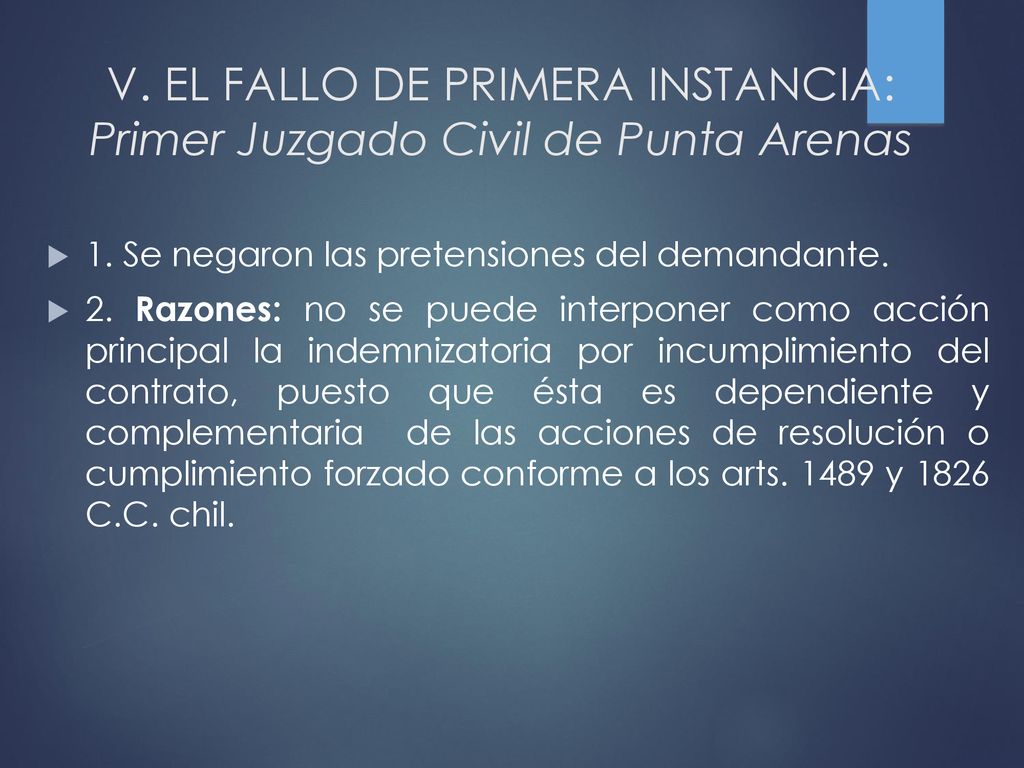 V. EL FALLO DE PRIMERA INSTANCIA: Primer Juzgado Civil de Punta Arenas