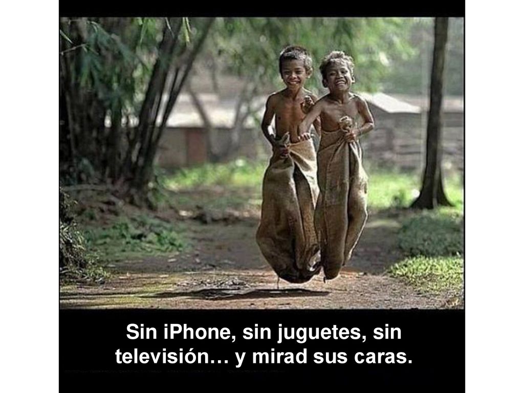 Sin iPhone, sin juguetes, sin televisión… y mirad sus caras.