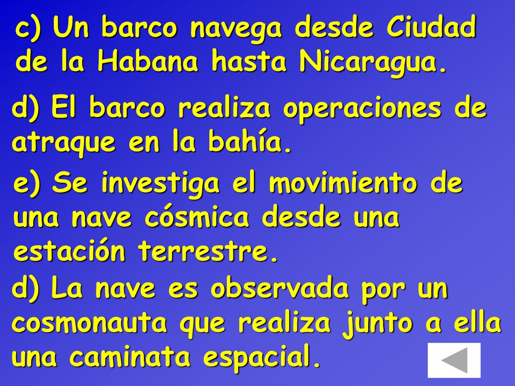 c) Un barco navega desde Ciudad de la Habana hasta Nicaragua.