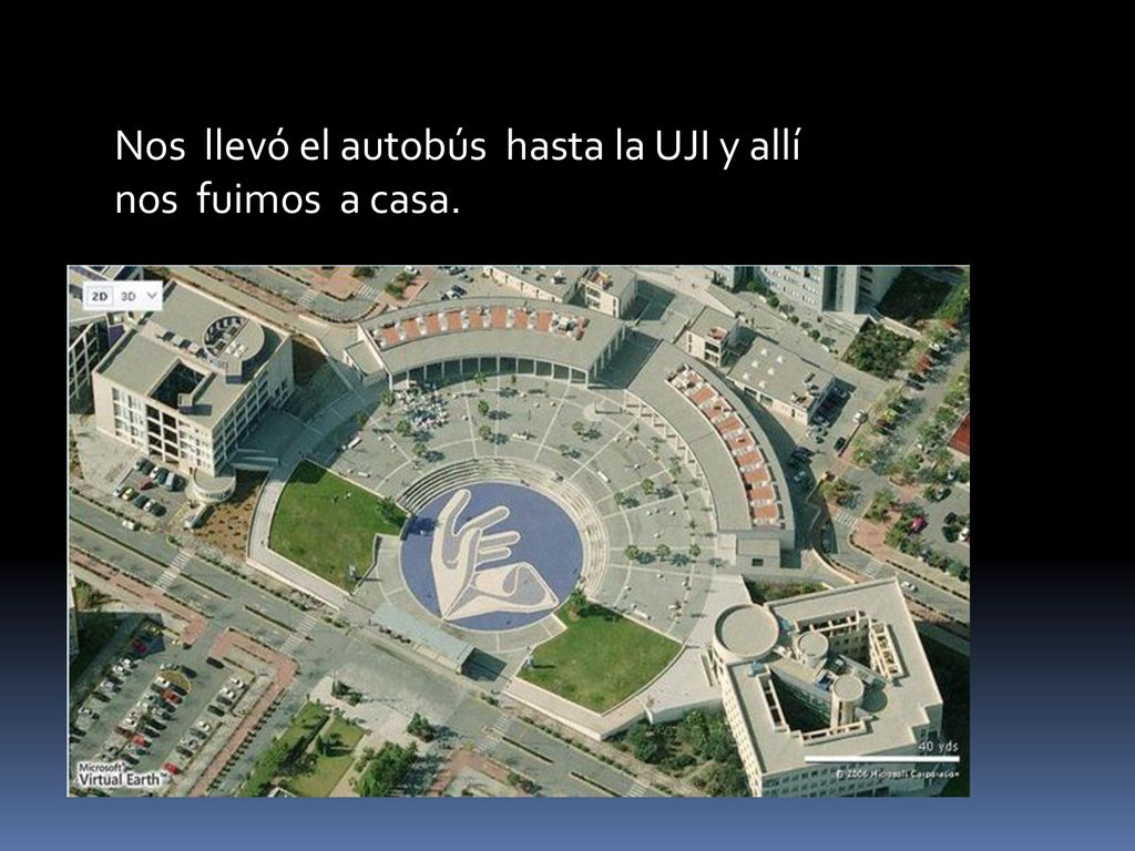 Nos llevó el autobús hasta la UJI y allí nos fuimos a casa.