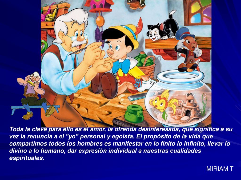Toda la clave para ello es el amor, la ofrenda desinteresada, que significa a su vez la renuncia a el yo personal y egoísta. El propósito de la vida que compartimos todos los hombres es manifestar en lo finito lo infinito, llevar lo divino a lo humano, dar expresión individual a nuestras cualidades espirituales.