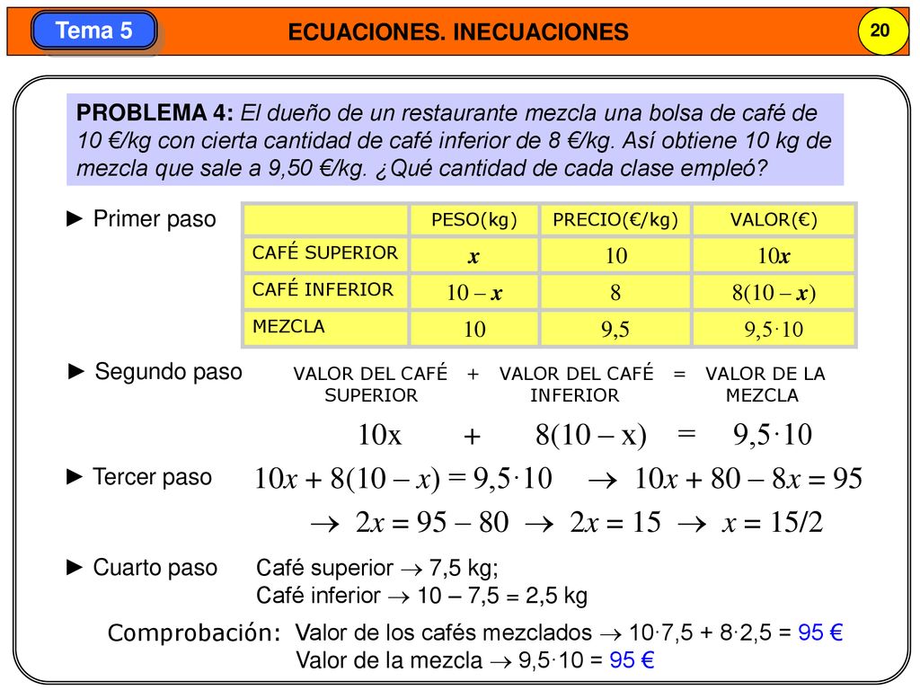 10x + 8(10 – x) = 9,5·10 10x + 8(10 – x) = 9,5·10  10x + 80 – 8x = 95
