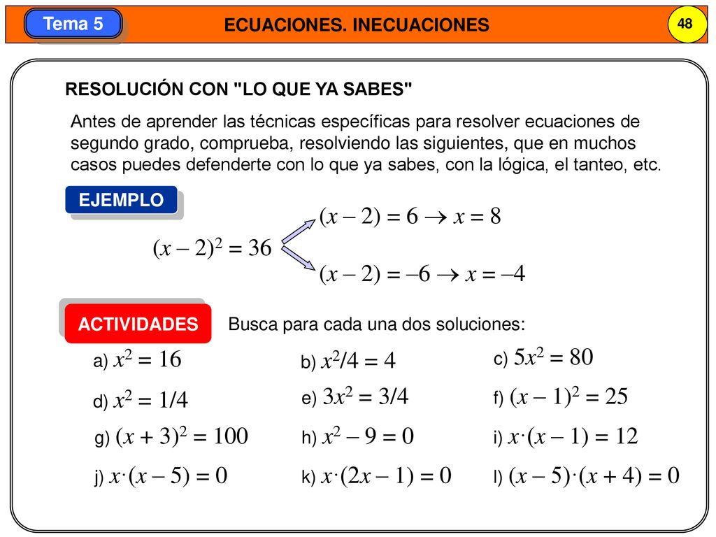 (x – 2) = 6  x = 8 (x – 2) = –6  x = –4 (x – 2)2 = 36