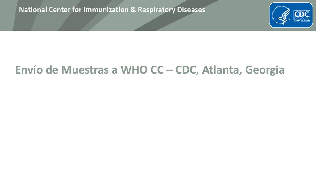 Envío de Muestras a WHO CC – CDC, Atlanta, Georgia