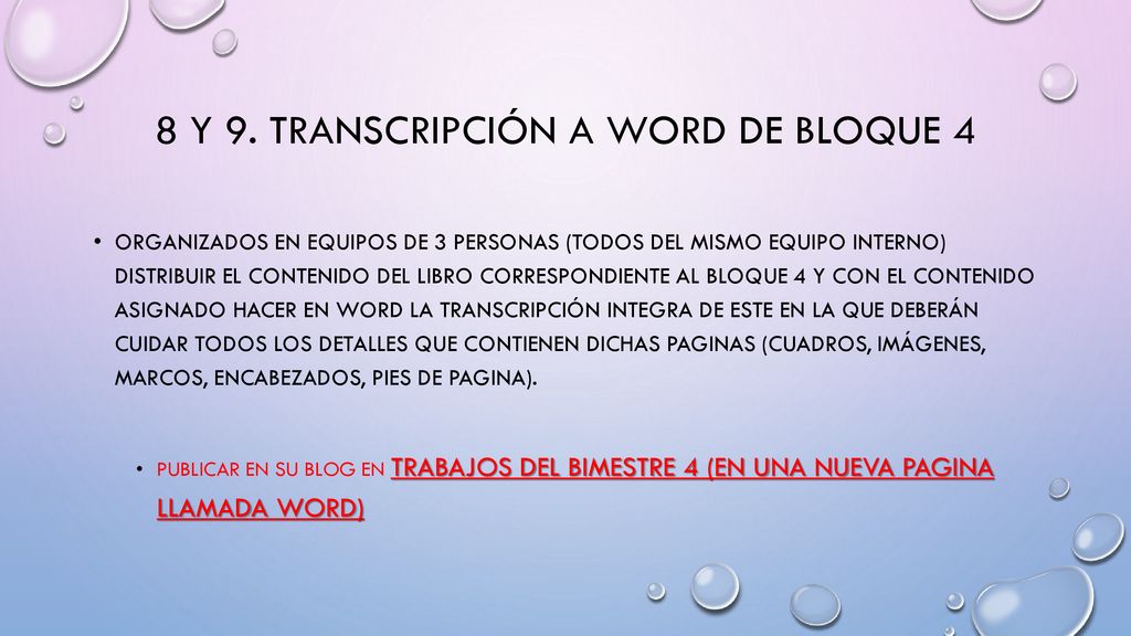 8 y 9. Transcripción a Word de bloque 4