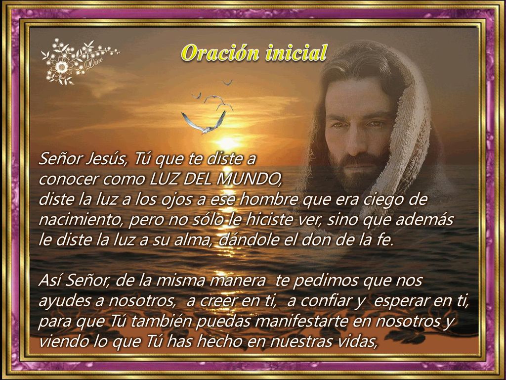 Oración inicial Señor Jesús, Tú que te diste a