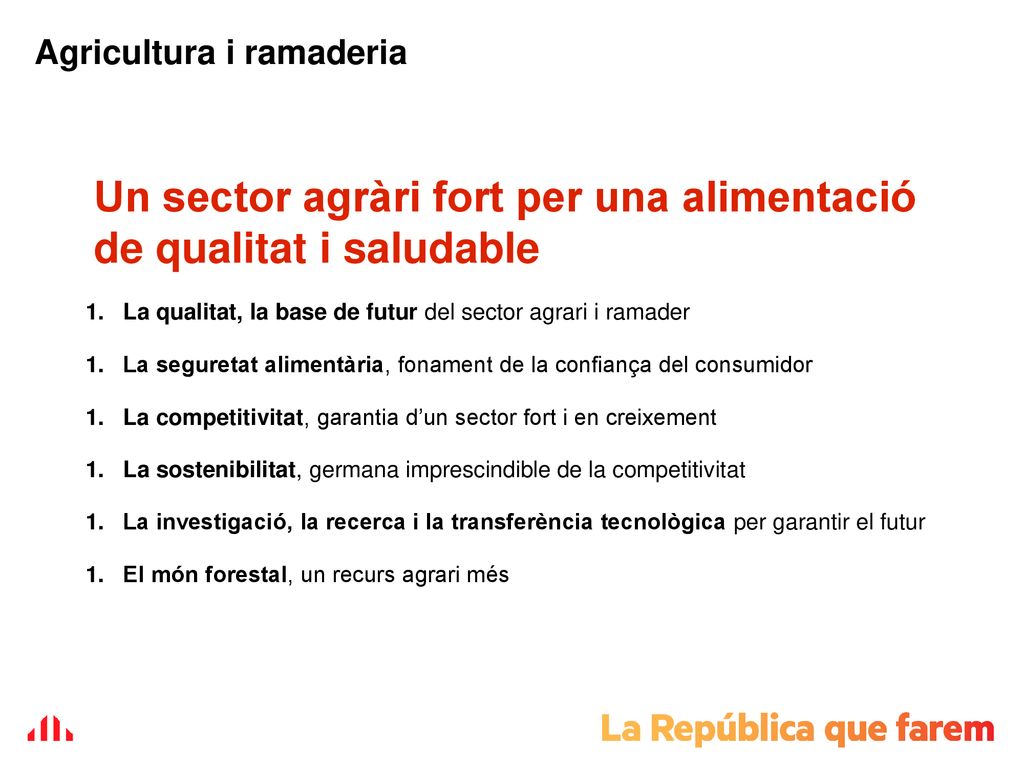 Un sector agràri fort per una alimentació de qualitat i saludable