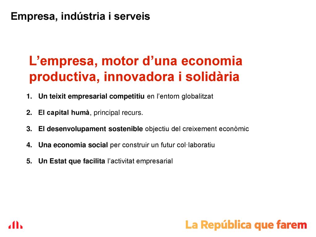 L’empresa, motor d’una economia productiva, innovadora i solidària
