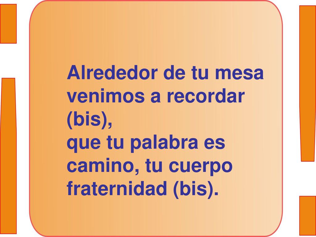 Alrededor de tu mesa venimos a recordar