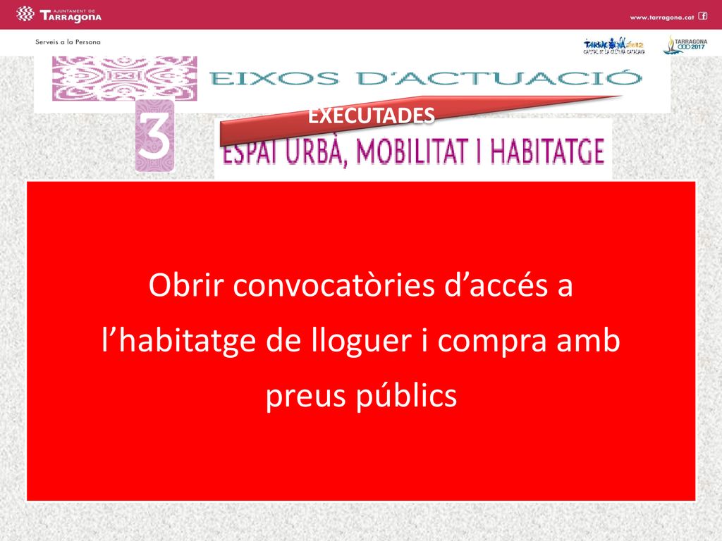 Obrir convocatòries d’accés a l’habitatge de lloguer i compra amb