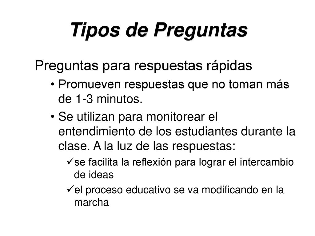 Tipos de Preguntas Preguntas para respuestas rápidas