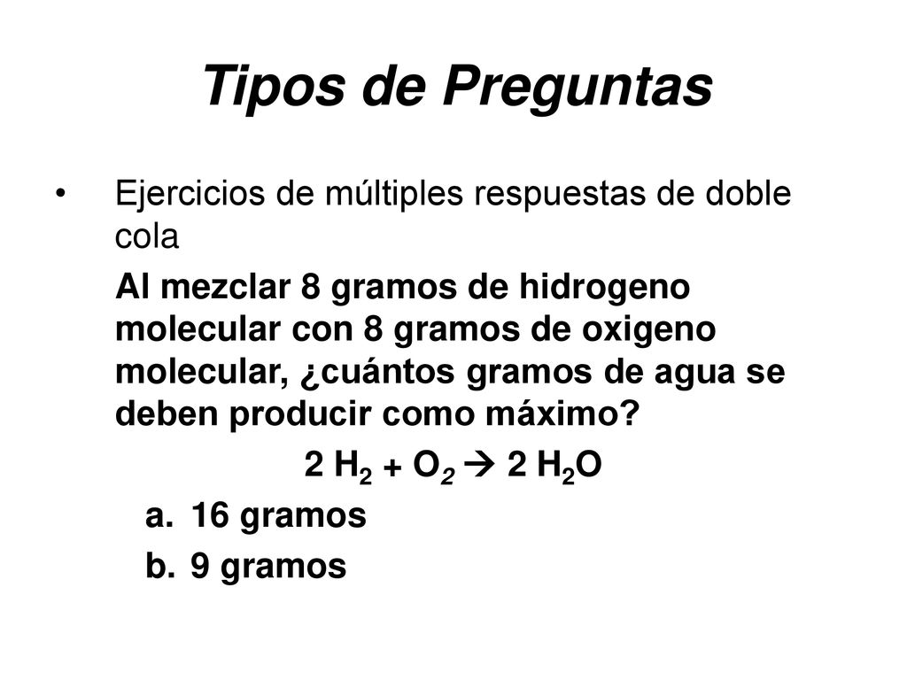 Tipos de Preguntas Ejercicios de múltiples respuestas de doble cola