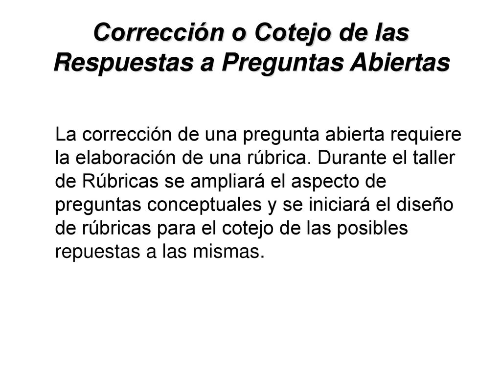 Corrección o Cotejo de las Respuestas a Preguntas Abiertas