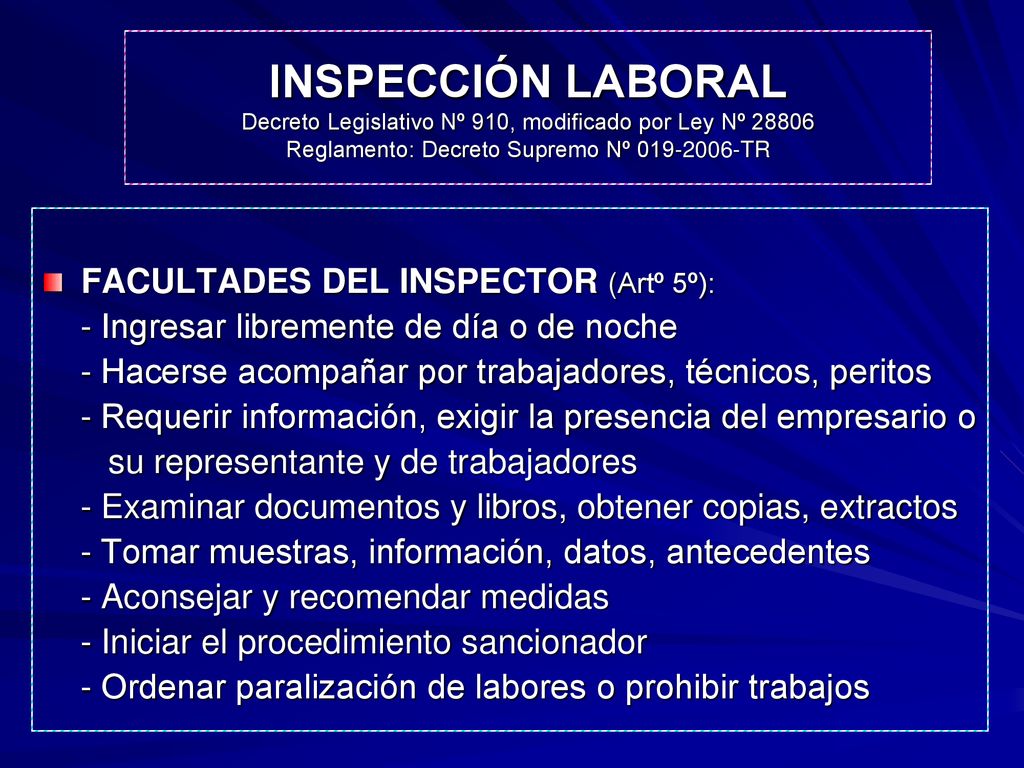 INSPECCIÓN LABORAL Decreto Legislativo Nº 910, modificado por Ley Nº Reglamento: Decreto Supremo Nº TR