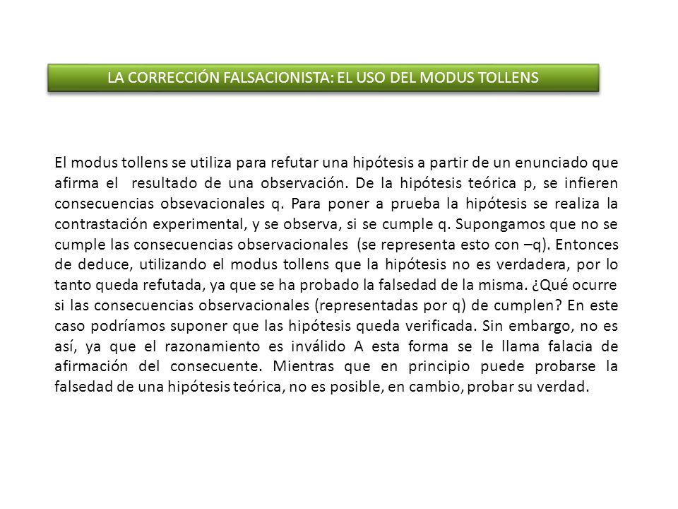 LA CORRECCIÓN FALSACIONISTA: EL USO DEL MODUS TOLLENS