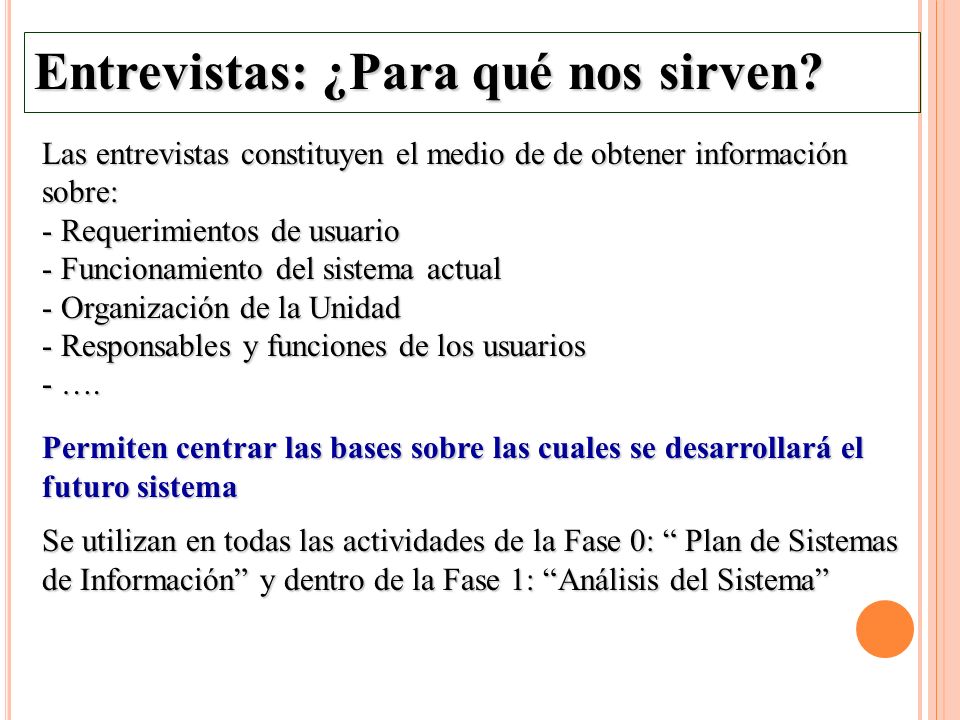 Entrevistas: ¿Para qué nos sirven