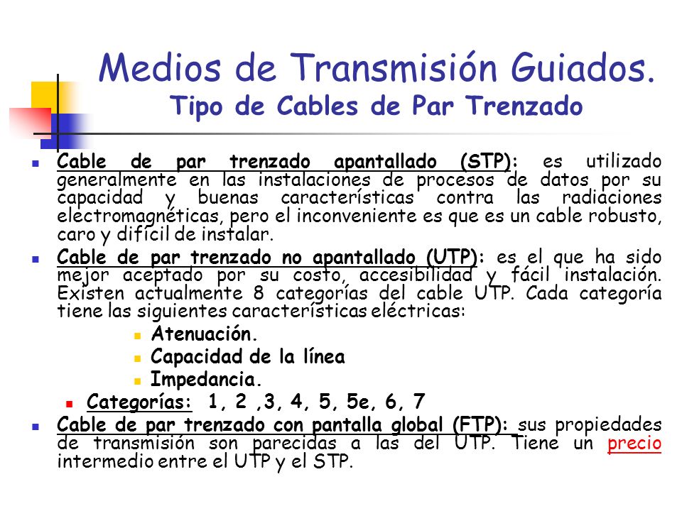 Medios de Transmisión Guiados. Tipo de Cables de Par Trenzado