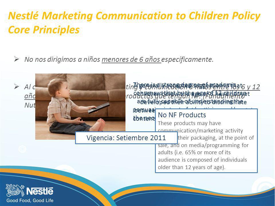 Nestlé Marketing Communication to Children Policy Core Principles